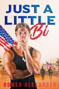 Just a Little Bi by Romeo Alexander